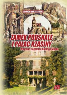 Okładka książki Zamek Podskale i pałac Rząsiny