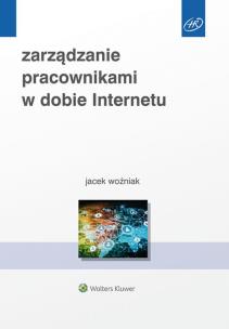 Okładka książki Zarządzanie pracownikami w dobie Internetu