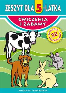 Zeszyt dla 5-latka. Autor: Korczyńska Małgorzata. Multiszop.pl Okładka książki Zeszyt dla 5-latka