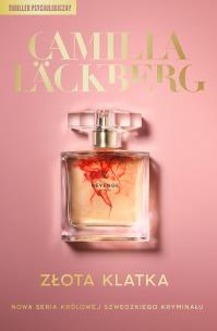 Okładka książki Złota klatka (okładkowa edycja limitowana)