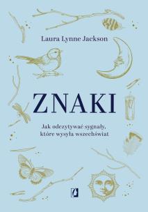 Okładka książki Znaki. Jak odczytywać sygnały, które wysyła...