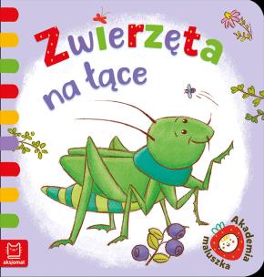 Zwierzęta na łące. Akademia maluszka. Autor: Podgórska Anna. Multiszop.pl Okładka książki Zwierzęta na łące. Akademia maluszka