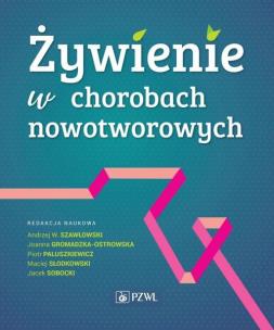 Okładka książki Żywienie w chorobach nowotworowych