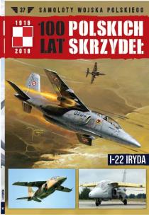 Okładka książki 100 lat polskich skrzydeł Tom 37 I-22 Iryda