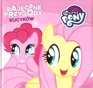 Okładka książki Bajeczne przygody Kucyków