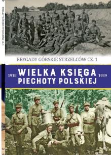 Okładka książki Brygady górskie strzelców cz. 1. Wielka księga piechoty polskiej. Tom 52