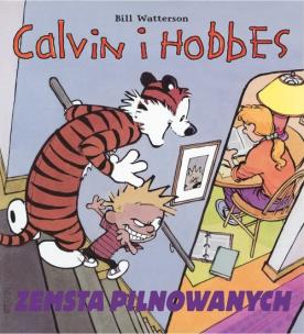 Okładka książki Calvin i Hobbes T.5 Zemsta pilnowanych.