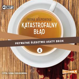 Okładka książki CD MP3 Katastrofalny błąd. Prywatne śledztwo Agaty Brok. Tom 4