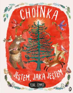 Choinka. Jestem, jaka jestem. Autor: Yuval Zommer. Multiszop.pl Okładka książki Choinka. Jestem, jaka jestem
