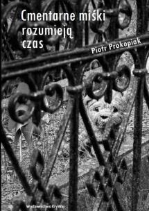 Okładka książki Cmentarne miśki rozumieją czas