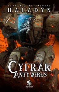 Cyfrak T.2 Antywirus. Autor: Krzysztof Haladyn. Multiszop.pl Okładka książki Cyfrak T.2 Antywirus