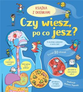 Okładka książki Czy wiesz, po co jesz? Książka z okienkami