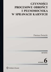 Okładka książki Czynności procesowe obrońcy i pełnomocnika w sprawach karnych