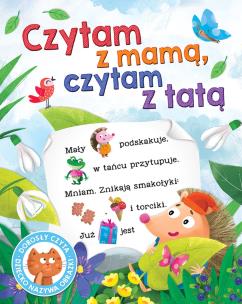 Okładka książki Czytam z mamą, czytam z tatą. Dorosły czyta, dziecko nazywa obrazki