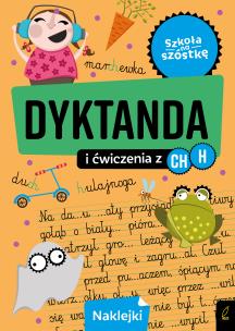 Okładka książki Dyktanda na h/ch. Szkoła na szóstkę