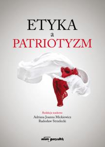 Okładka książki Etyka a patriotyzm