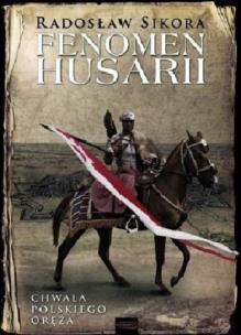 Okładka książki Fenomen husarii TW w.2017