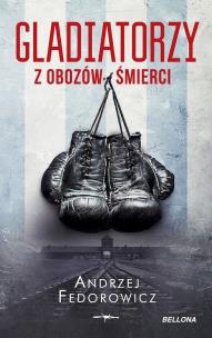 Okładka książki Gladiatorzy z obozów śmierci