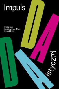Okładka książki Impuls dadaistyczny w polskiej sztuce i..