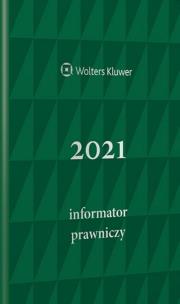 Okładka książki Informator Prawniczy 2021 zielony