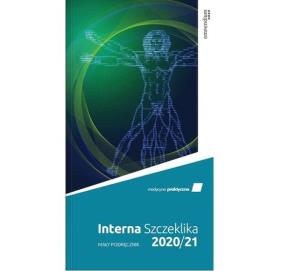 Okładka książki Interna Szczeklika Mały podręcznik 2020/21