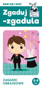 Okładka książki Kapitan Nauka. Zgaduj-zgadula. Zagadki obrazkowe