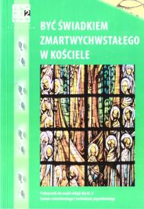 Okładka książki Katechizm LO 2 Być świadkiem Zmartwychwstałego