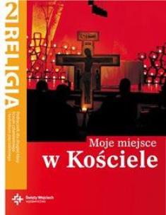 Okładka książki Katechizm LO 2 Moje miejsce w Kościele NPP DiKŚW