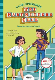 Okładka książki Klub Opiekunek. Wredna siostra Claudii