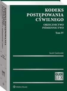 Okładka książki Kodeks postępowania cywilnego Orzecznictwo T.4 Piśmiennictwo