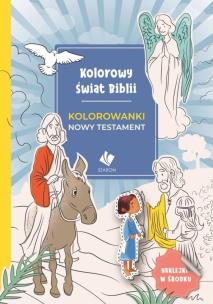 Okładka książki Kolorowy świat Biblii. Kolorowanki Nowy Testament