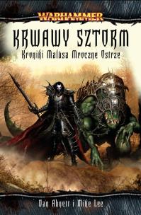 Okładka książki Krwawy Sztorm. Kroniki Malusa Darkblade'a
