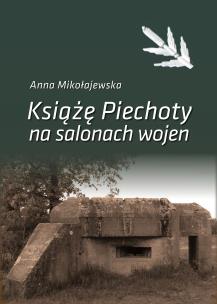 Okładka książki Książe Piechoty na salonach wojen