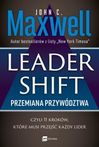 Okładka książki Leadershift. Przemiana przywództwa