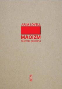 Okładka książki Maoizm. Historia globalna