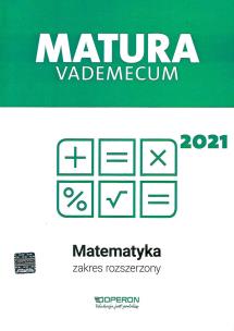 Okładka książki Matura 2021 Matematyka Vademecum zakres rozszerzony