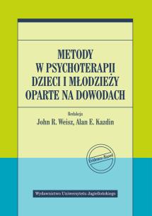Okładka książki Metody w psychoterapii dzieci i młodzieży oparte na dowodach