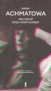 Okładka książki Milczenie było moim domem