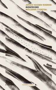 Okładka książki Montecore. Milczenie tygrysa