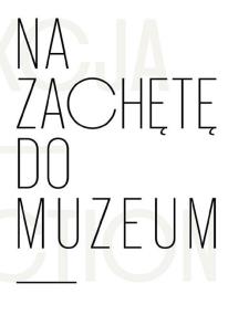 Okładka książki Na zachętę do muzeum. Kolekcja Łódzkiego..
