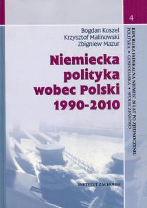 Okładka książki Niemiecka polityka wobec Polski 1990-2010
