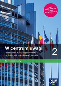 Okładka książki Nowe wiedza o społeczeństwie w centrum uwagi era podręcznik 2 liceum i technikum zakres podstawowy 64212