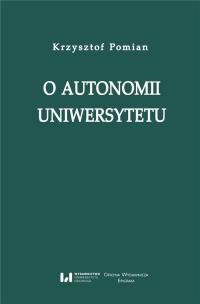 Okładka książki O autonomii uniwersytetu