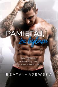 Okładka książki Pamiętaj, że byłam