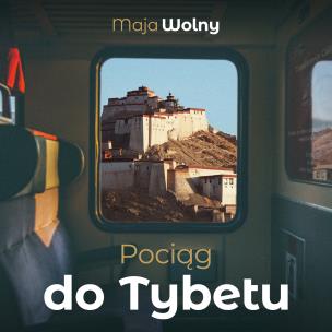 Okładka książki Pociąg do Tybetu - Audiobook