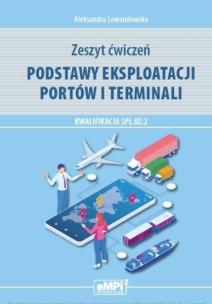 Okładka książki Podstawy eksploatacji portów i terminali ćw.