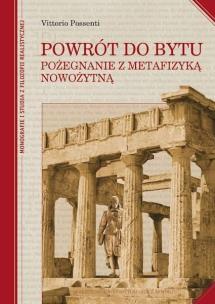 Okładka książki Powrót do bytu. Pożegnanie z metafizyką nowożytną
