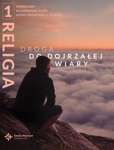 Okładka książki Religia Droga do dojrzałej wiary podręcznik klasa 1 szkoła branżowa