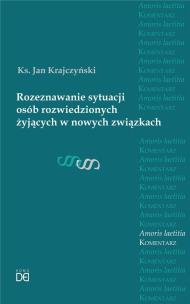 Okładka książki Rozeznawanie sytuacji osób rozwiedzionych..