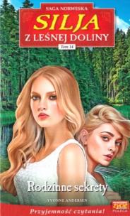 Okładka książki Silja z Leśnej Doliny T.14 Rodzinne sekrety